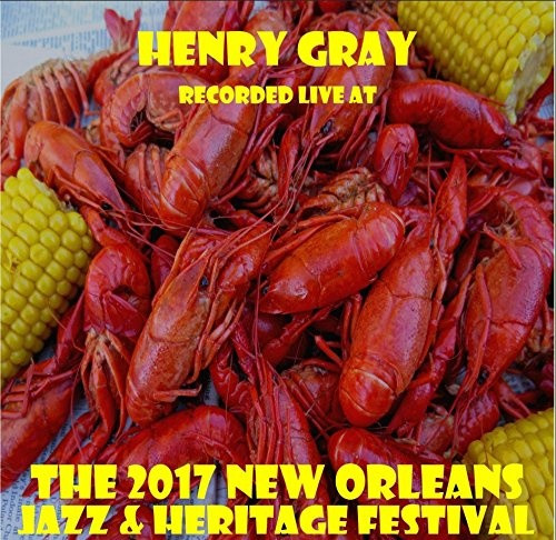 Recorded Live At The 2017 New Orleans Jazz & Heritage Festival