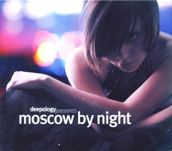 Deepology Presents: Moscow By Night