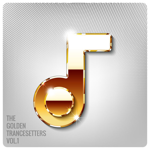The Golden Trancesetters Vol.1