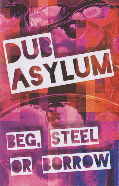 Beg, Steel Or Borrow