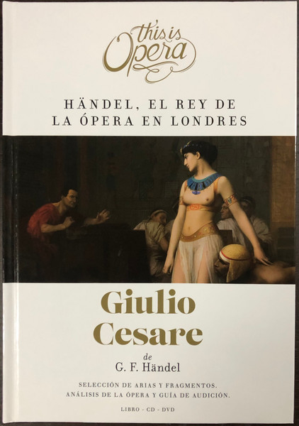 Giulio Cesare / Händel, El Rey De La Ópera En Londres