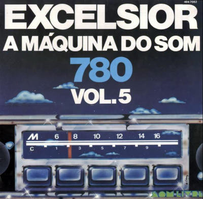 Excelsior - A Máquina Do Som - Vol. 5