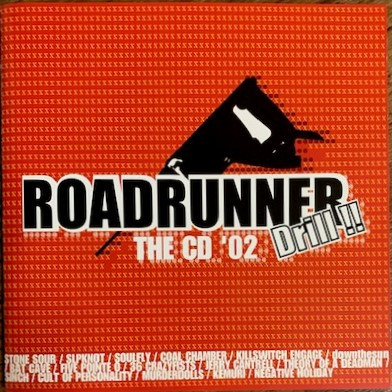 Roadrunner Drill !! The Cd '02