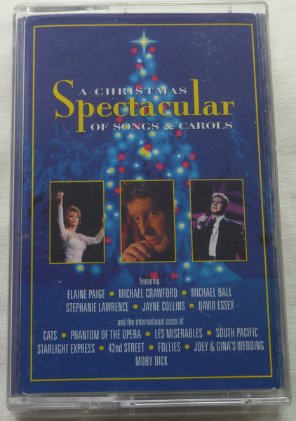 A Christmas Spectacular Of Songs & Carols