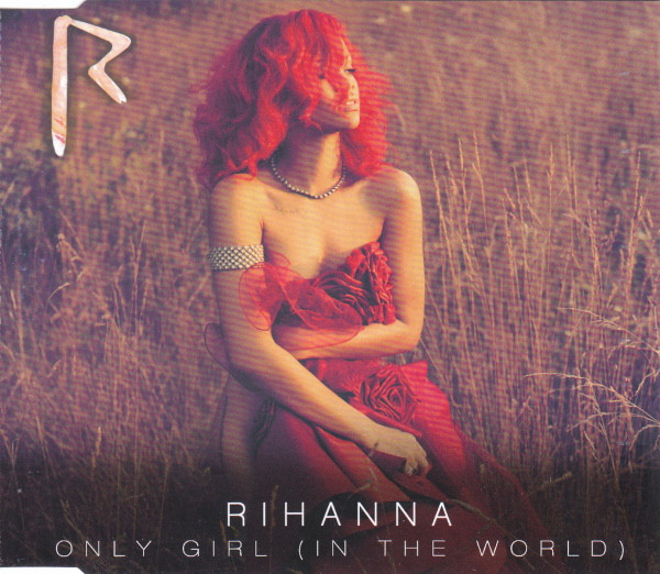 Only Girl (In The World)
