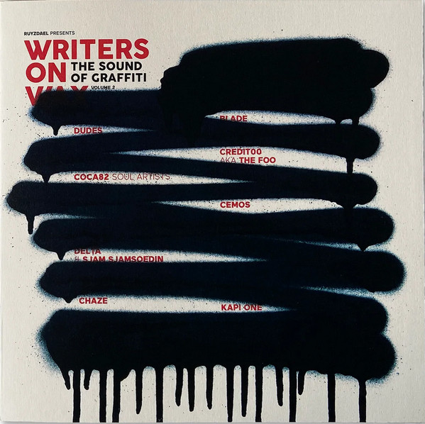 Ruyzdael presents Writers on Wax Volume 2: The Sound of Graffiti