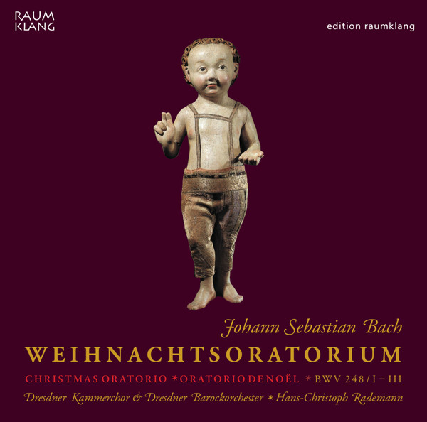 Weihnachtsoratorium - Christmas Oratorio - Oratorio De Noël - BWV 248 / I - III
