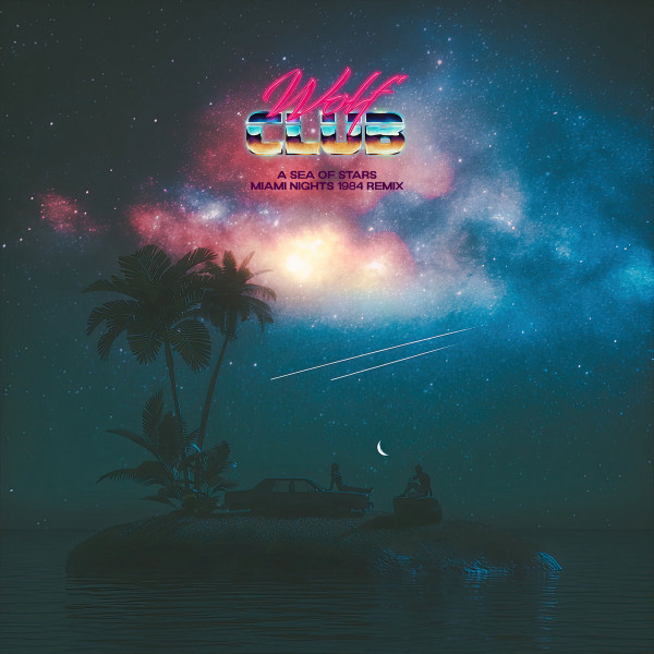 A Sea Of Stars (Miami Nights 1984 Remix)