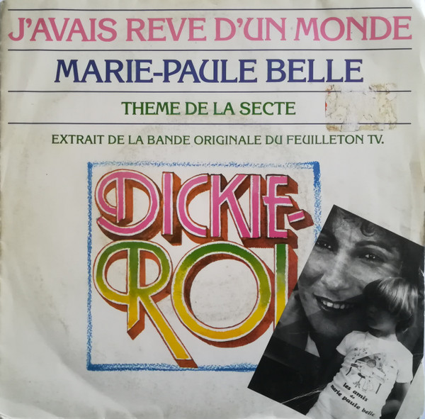 J'avais Rêvé D'un Monde (Dickie Roi)