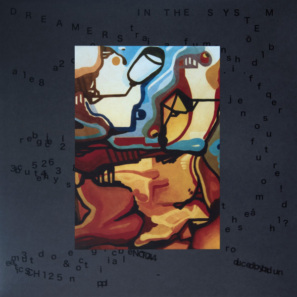 Dreamers In The System