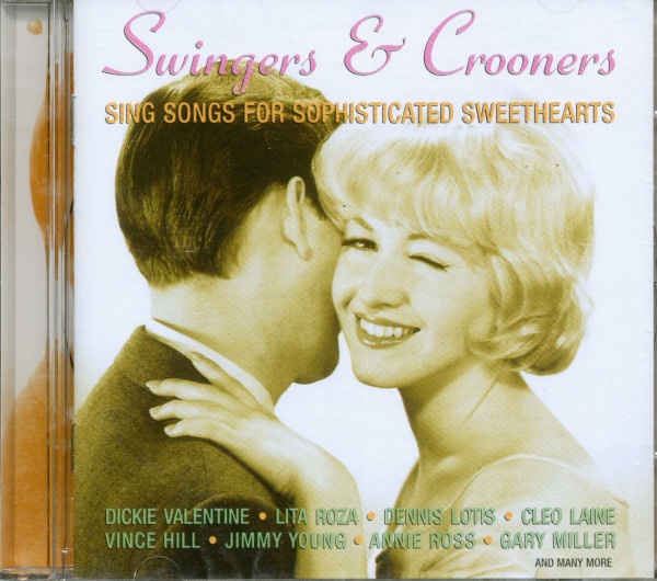 Swingers & Crooners Sing Songs For Sophisticated Sweethearts