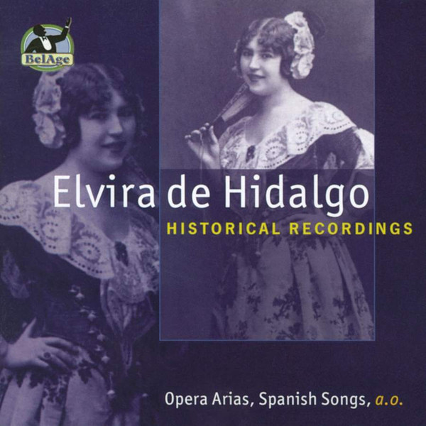 Historical Recordings (Opera Arias, Spanish Songs)