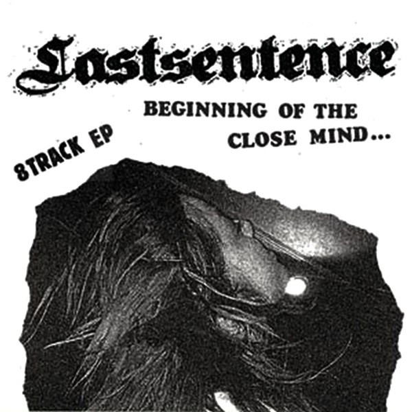 Beginning Of The Close Mind… 8 Track EP