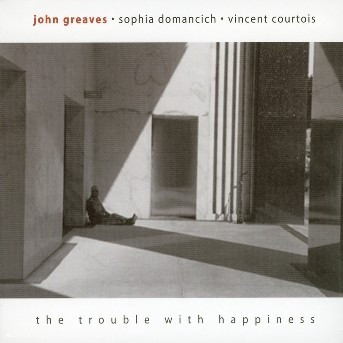 The Trouble With Happiness
