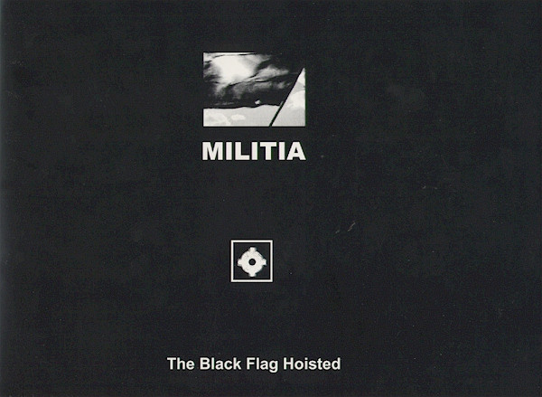 The Black Flag Hoisted