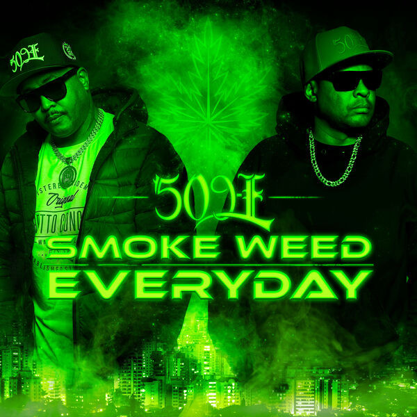 Smoke Weed Everyday
