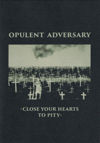 Close Your Hearts To Pity