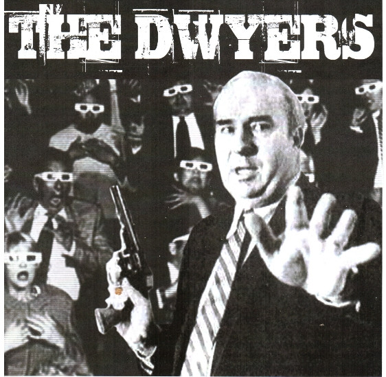 The Dwyers