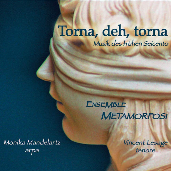 Torna, Deh, Torna - Musik Des Frühen Seicento