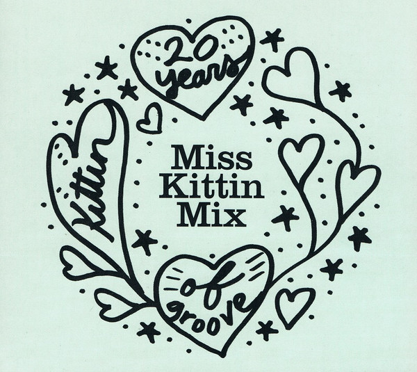 20 Years Of Groove - Miss Kittin Mix