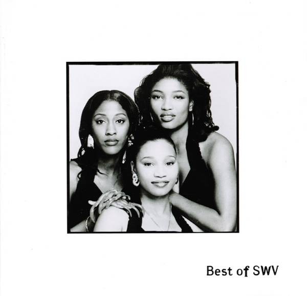 Best Of SWV