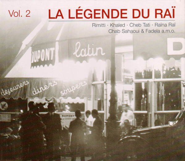 La Légende Du Raï Vol. 2