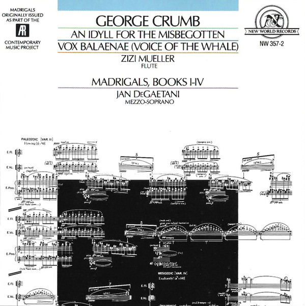 An Idyll For The Misbegotten / Vox Balaenae / Madrigals, Books I-IV