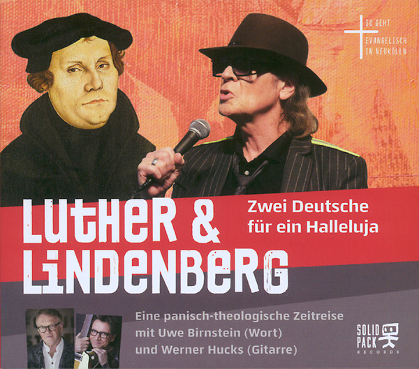 Luther & Lindenberg - Zwei Deutsche Für Ein Halleluja (Eine Panisch-theologische Zeitreise)