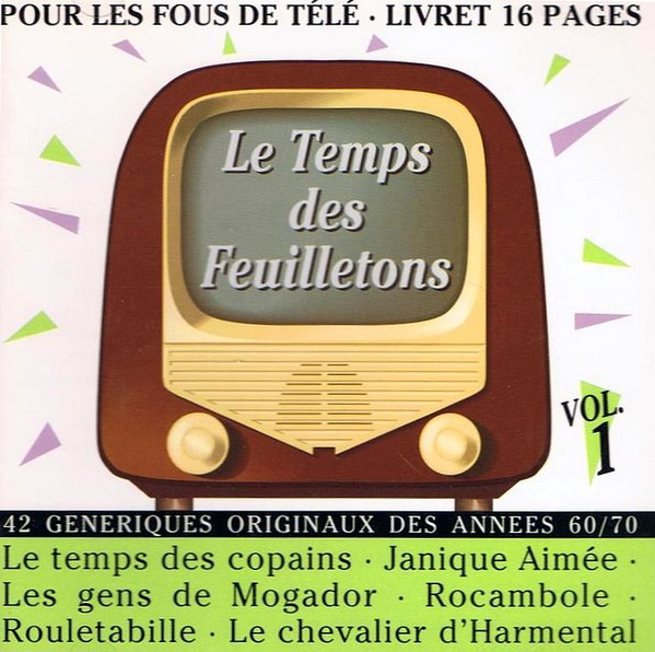Le Temps Des Feuilletons Vol. 1