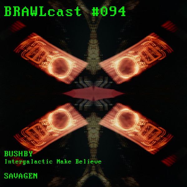 BRAWLcast 094.2