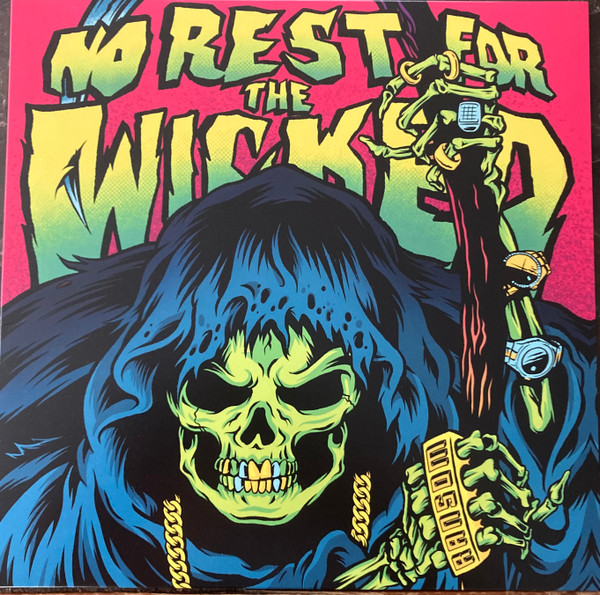 No Rest For The Wicked