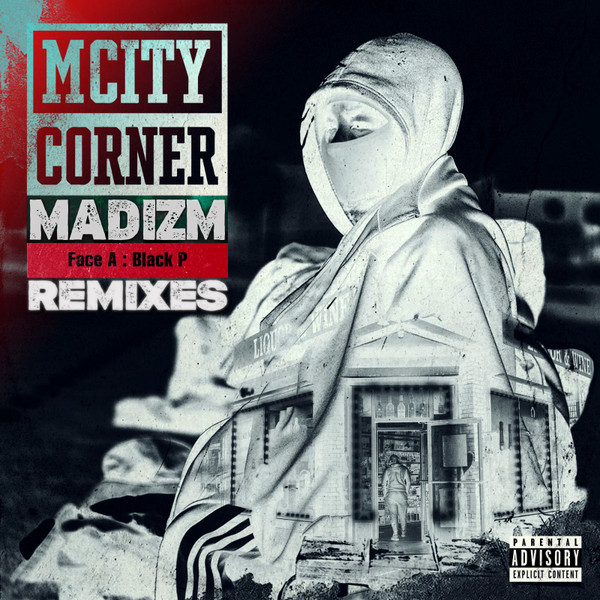 Corner - Face A : Black P Madizm Remix
