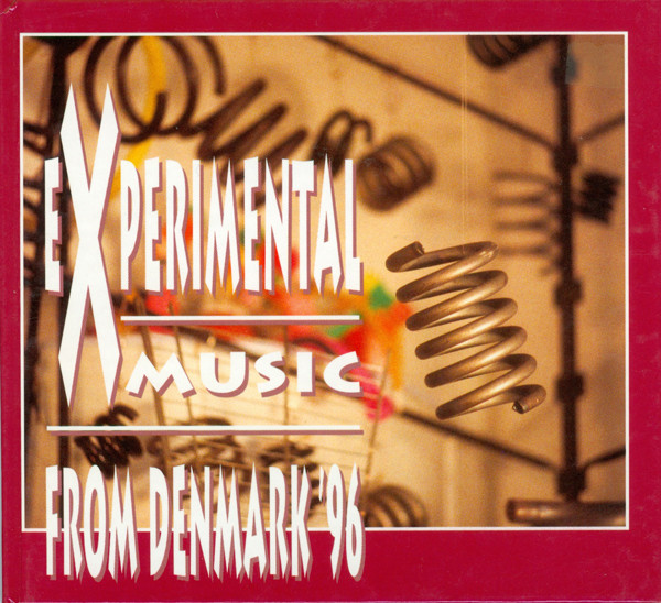 Experimental Music From Denmark '96