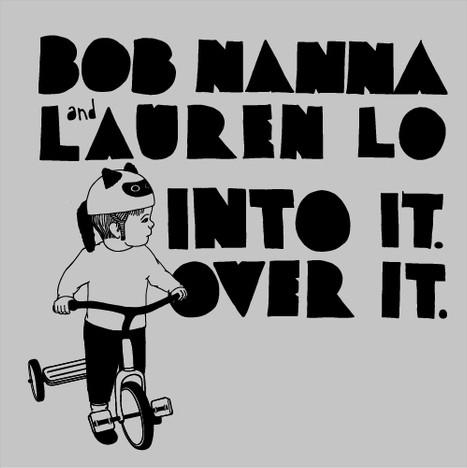 Bob Nanna And Lauren Lo / Into It. Over It.