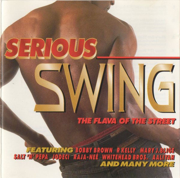 Serious Swing (The Flava Of The Street)