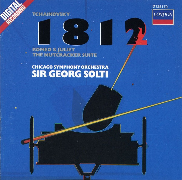 1812 Overture / Romeo & Juliet / The Nutcracker Suite