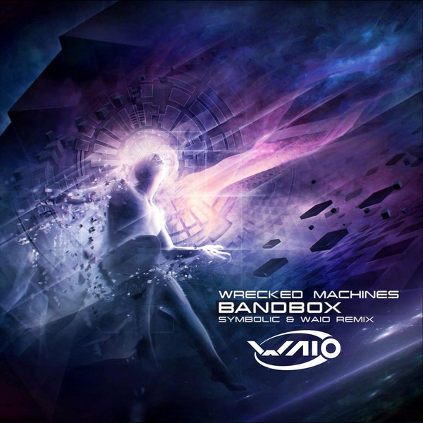 Bandbox (Symbolic & Waio Remix)