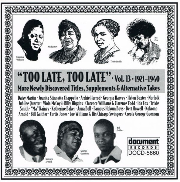 "Too Late, Too Late": More Newly Discovered Titles, Supplements & Alternative Takes, Volume 13 (1921-1940)