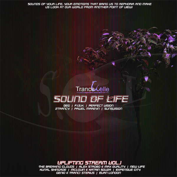 Sound Of Life (S.O.L.) - Uplifting Stream Vol. 1