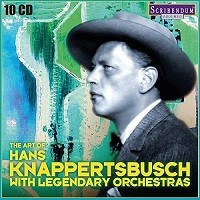 The Art Of Hans Knappertsbusch With Legendary Orchestras