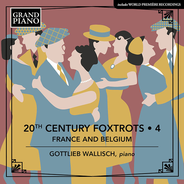 20th Century Foxtrots • 4: France and Belgium