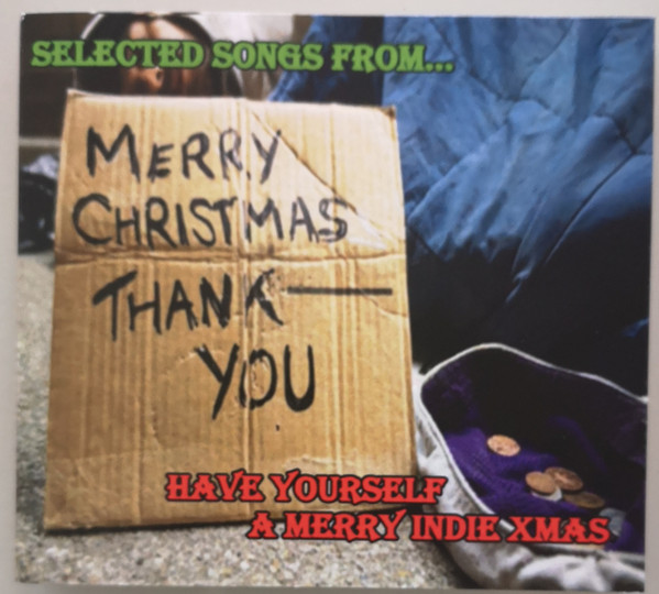 Selected Songs From... Have Yourself A Merry Indie Xmas