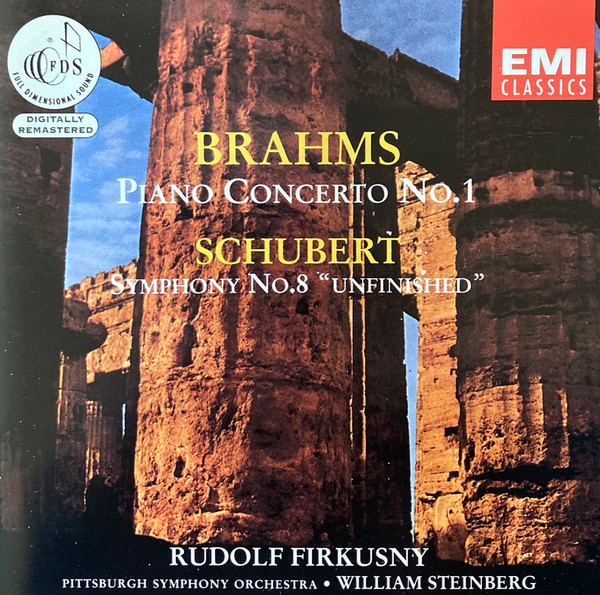 Brahms Piano Concerto No. 1; Schubert Symphony No. 8 Unfinished