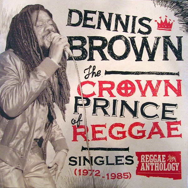 The Crown Prince Of Reggae: Singles (1972-1985)