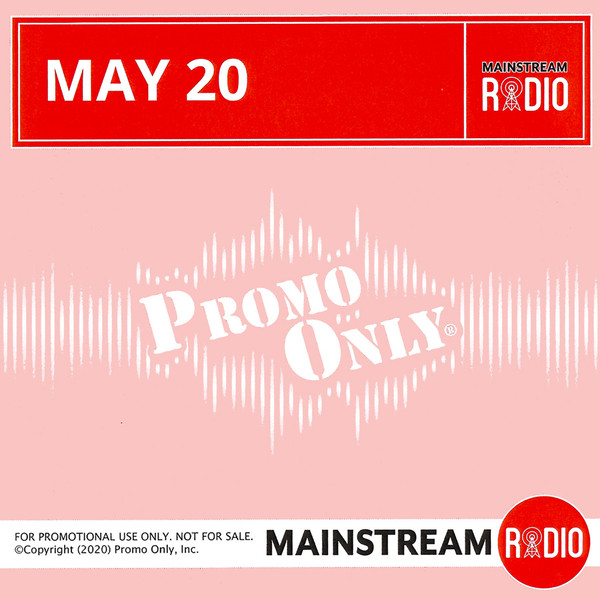 Promo Only Mainstream Radio: May 2020