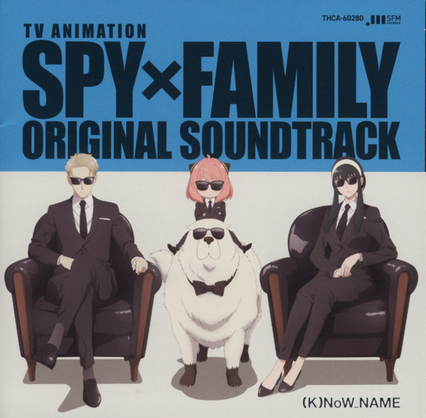 TV Animation Spy×Family Original Soundtrack = TVアニメ『Spy×Family』オリジナル・サウンドトラック