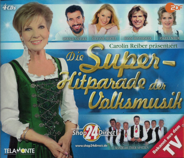 Carolin Reiber Präsentiert Die Super- Hitparade Der Volksmusik