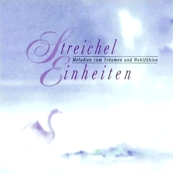 Streichel Einheiten Vol. 1