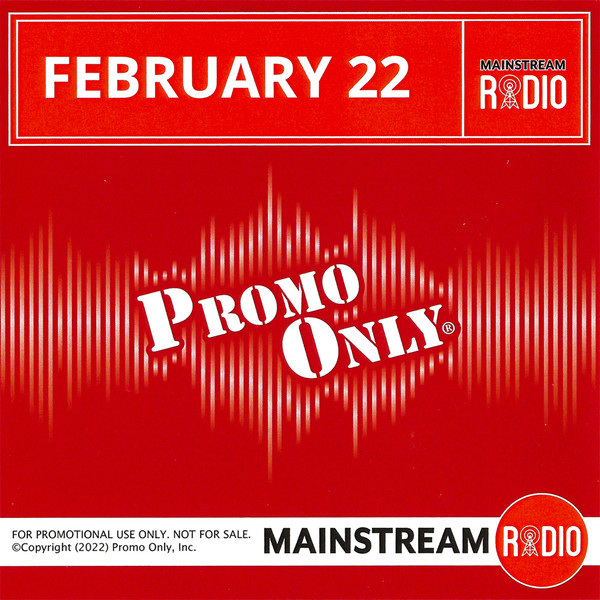 Promo Only Mainstream Radio: February 2022