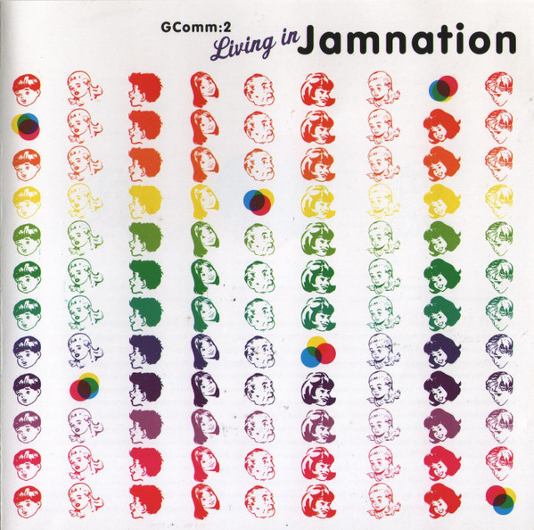 GComm:2 (Living In Jamnation)